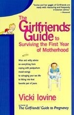 The Girlfriends' Guide to Surviving the 