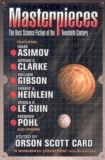 Masterpieces: The Best Science Fiction o