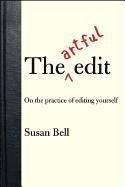 The Artful Edit: On the Practice of Edit