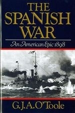 The Spanish War: An American Epic 1898