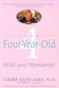 Your Four-Year-Old: Wild & Wonderful