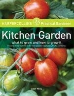 HarperCollins Practical Gardener: Kitche