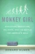 Monkey Girl: Evolution, Education, Relig
