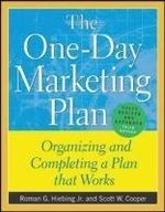 The One-Day Marketing Plan: Organizing a