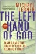 The Left Hand of God: Healing America's 