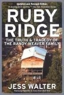 Ruby Ridge: The Truth and Tragedy of the
