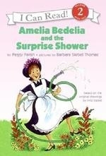 Amelia Bedelia and the Surprise Shower [
