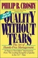 Quality Without Tears: The Art of Hassle