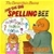 The Berenstain Bears and the Big Spelling Bee