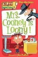My Weird School #7: Mrs. Cooney Is Loony