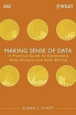 Making Sense of Data: A Practical Guide 