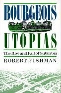 Bourgeois Utopias: The Rise & Fall of Su