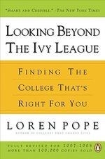 Looking Beyond the Ivy League: Finding t