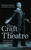 Craft of Theatre: Seminars and Discussions in Brechtian Thea