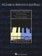 A Classical Approach to Jazz Piano: Expl