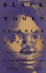 Black Women in White America: A Document