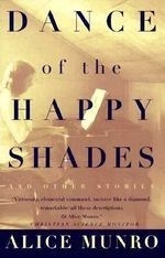 Dance of the Happy Shades: And Other Sto