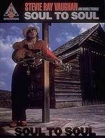 Stevie Ray Vaughan - Soul to Soul*