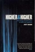 Higher & Higher: From Drugs and Destruct