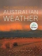 The Complete Book of Australian Weather