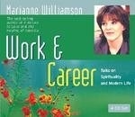 Work & Career: Talks on Spirituality and