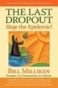 The Last Dropout: Stop the Epidemic!
