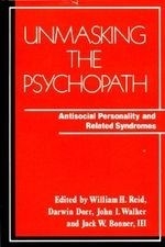 Unmasking the Psychopath: Antisocial Per