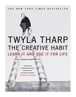 The Creative Habit: Learn It and Use It 