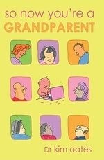 So Now You're a Grandparent